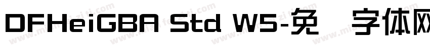 DFHeiGBA Std W5字体转换